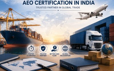 AEO Certification in India: Eligibility, Process & Benefits